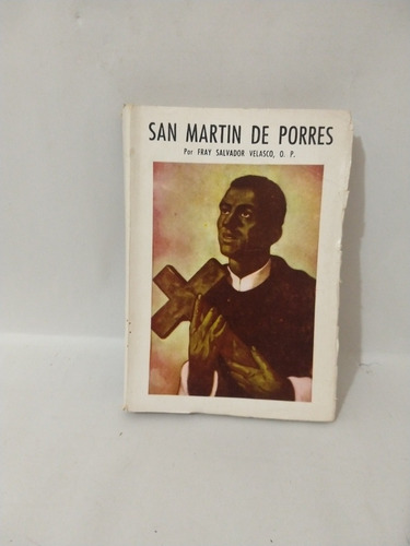 San Martin De Porres Fray Salvador Velasco 