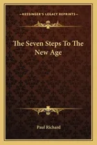 Comprar Libro The Seven Steps To The New Age - Richard, Paul