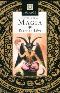 Historia De La Magia - Eliphas Levi