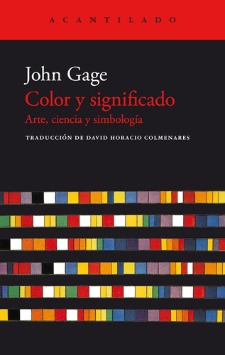 Color Y Significado: Arte, Ciencia Y Simbología: 457 (el Aca