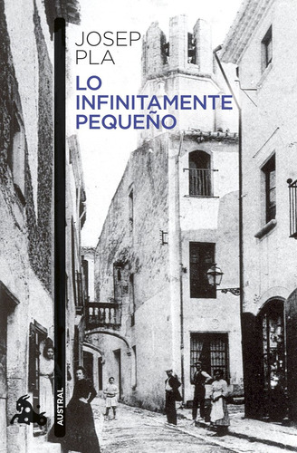 Libro Lo Infinitamente Pequeão - Josep Pla