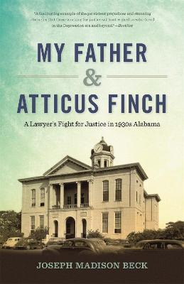 Libro My Father And Atticus Finch - Joseph Madison Beck