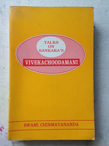 Talks On Sankara's - Vivekachoodamani Swami Chinmayananda