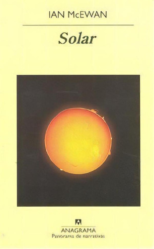 Libro - Solar, De Mcewan, Ian. Editorial Anagrama S.a., Tap