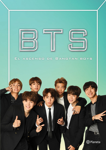 Bts: El ascenso de Bangtan Boys, de J. Stevens, Cara. Serie Fuera de colección Editorial Planeta México, tapa blanda en español, 2019