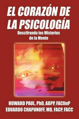 Libro El Corazon De La Psicologia : Descifrando Los Miste...