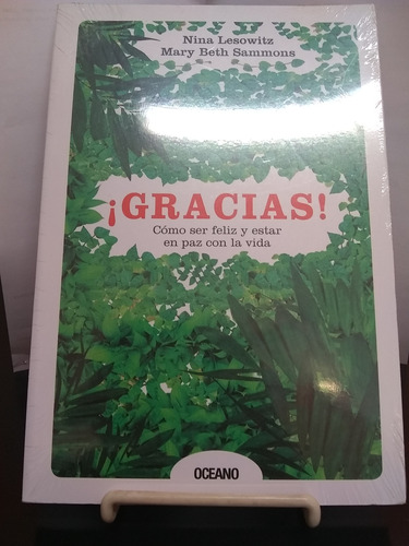 ¡gracias! Cómo Ser Feliz Y Estar En Paz Con La Vida