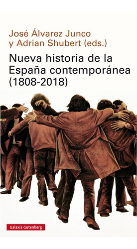 Nueva Historia De La España Contemporánea (1808-2018) (libro