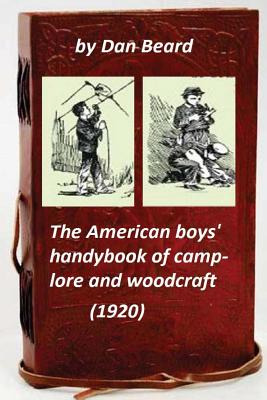 Libro The American Boys' Handybook Of Camp-lore And Woodc...