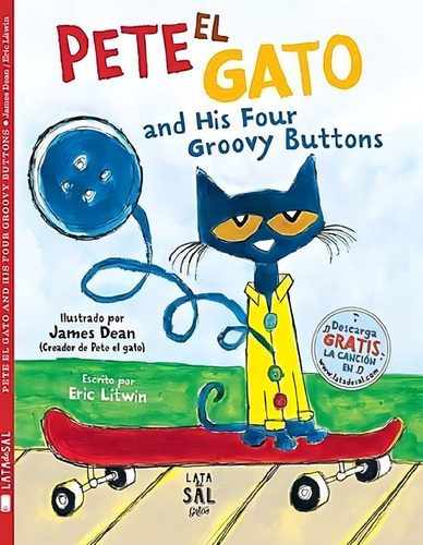 Pete El Gato: And His For Groovy Buttons