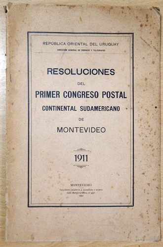 Primer Congreso Postal C. Sudamericano De Montevideo 1911