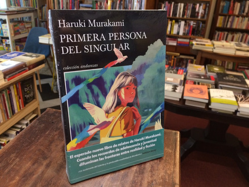 Primera Persona Del Singular - Haruki Murakami  