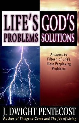 Libro Life's Problems, God's Solutions - J.dwight Pentecost