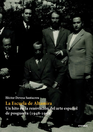 La Escuela De Altamira, De Devesa Santacreu,hector. Editorial Ediciones Universidad De Navarra, S.a., Tapa Blanda En Español