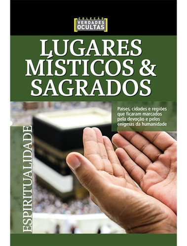 Lugares Místicos E Sagrados: Coleção Verdades Ocultas, De Couto, Sérgio Pereira., Vol. Na. Editora Escala, Capa Mole Em Português, 2015