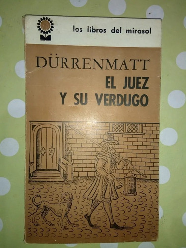 Libro El Juez Y Su Verdugo - Friedrich Dürrenmatt