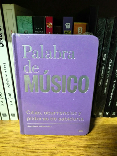 Palabra De Músico. Benedetta Lobalbo. Ed Gustavo Gili. 