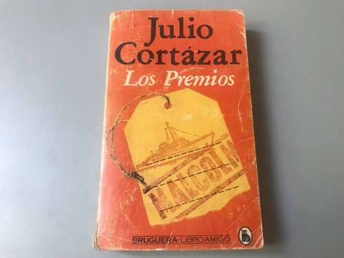 Los Premios - Julio Cortázar - Bruguera