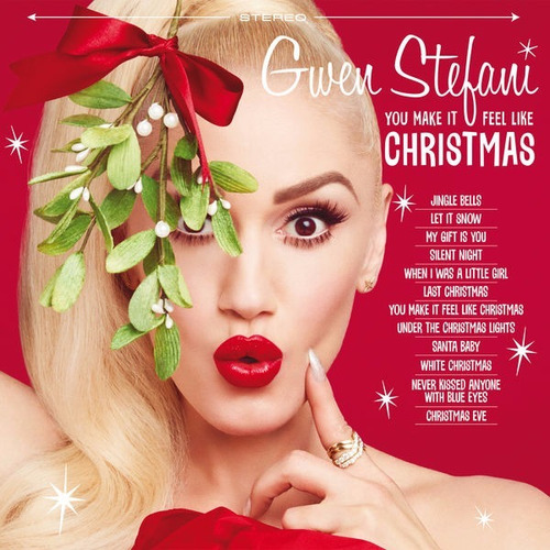 Gwen Stefani - You Make It Feel Like Christmas (itunes) 2017