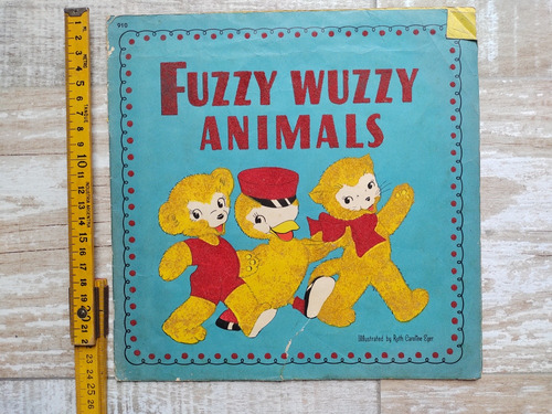 Fuzzy Wuzzy Animals Caroline Eger 1942 Libro Antiguo Niños 