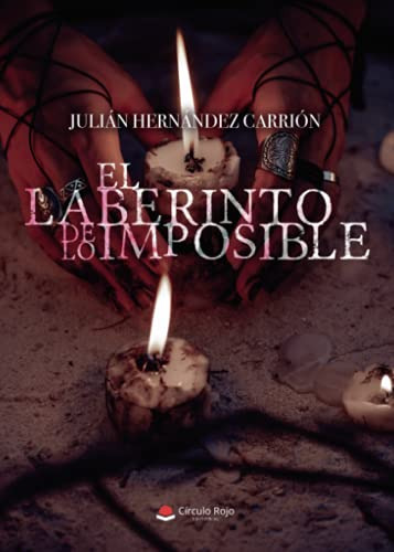 El Laberinto De Lo Imposible -sin Coleccion-