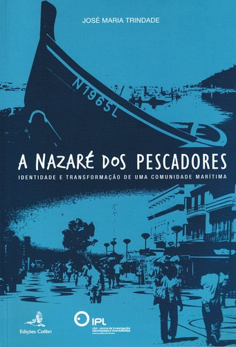 Libro A Nazaré Dos Pescadores - Identidade E Transformaçã