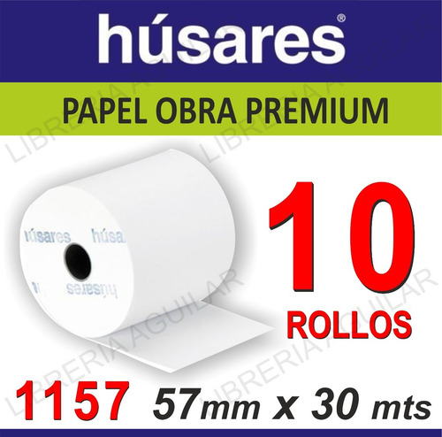 Rollo OBRA Para Maquina Husares 57 Mm X 30 Metros 1157 X 10 Unid.