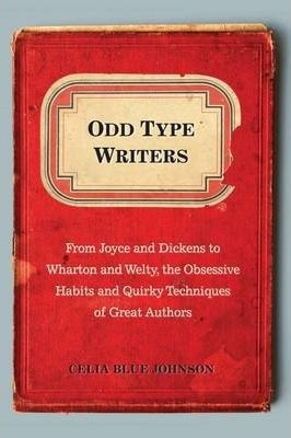 Odd Type Writers - Celia Blue Johnson