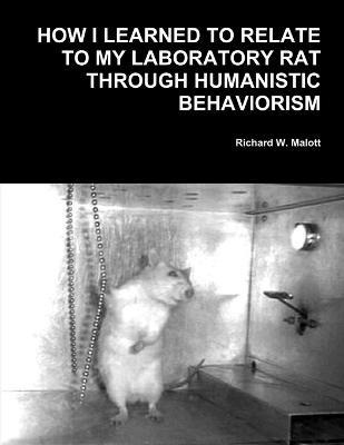 Libro How I Learned To Relate To My Laboratory Rat Throug...