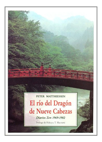 Libro Rio Del Dragon De Nueve Cabezas Diarios Zen 1969 1982