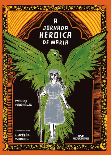 A Jornada Heroica de Maria, de Haurélio, Marco. Editora Melhoramentos Ltda., capa mole em português, 2019