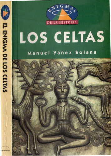 Los Celtas - Manuel Yáñez Solana