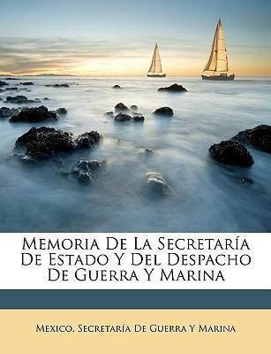 Libro Memoria De La Secretar A De Estado Y Del Despacho D...