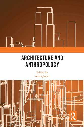 Libro: Arquitetura E Antropologia