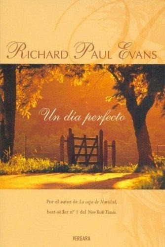 Un Dia Perfecto Evans, Richard P.