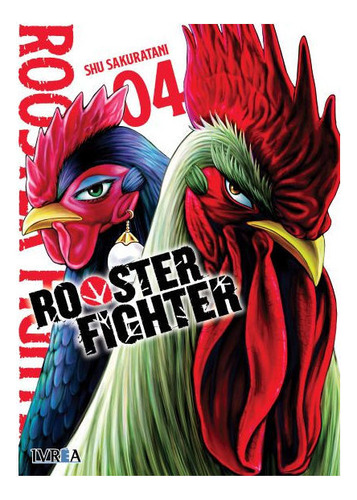 Manga, Rooster Fighter 04 - Syu Sakuratani / Ivrea
