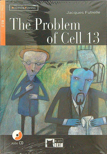 The Problem Of Cell 13 N/ed. - Reading & Training 5, De Fu 