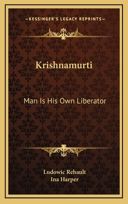 Libro Krishnamurti: Man Is His Own Liberator - Rehault, L...