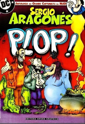 Livro Sergio Aragonés - Plop!, De Sergio Aragones., Vol. 1. Editora Opera Graphica, Capa Mole Em Português, 2002
