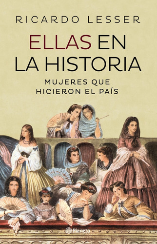 Ellas En La Historia - Ricardo Lesser
