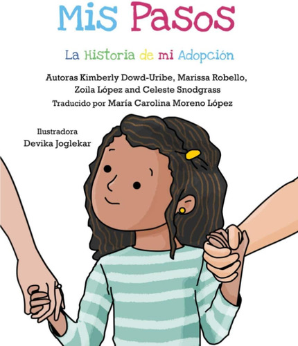 Libro: Mis Pasos: La Historia De Mi Adopción (spanish