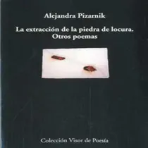 Comprar La Extracción De La Piedra De Locura. Otros Poemas
