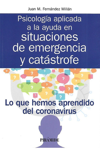 Libro Psicologia Aplicada A Emergencia Y Catastrofe