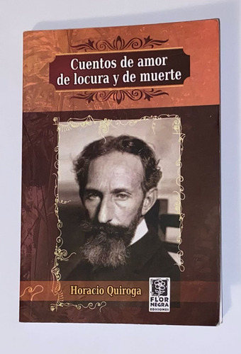 Libro Cuentos De Amor De Locura Y De Muerte  Horacio Quiroga