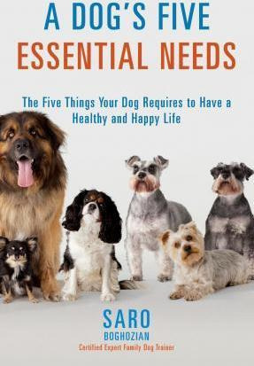 Libro A Dog's Five Essential Needs - Certified Expert Fam...