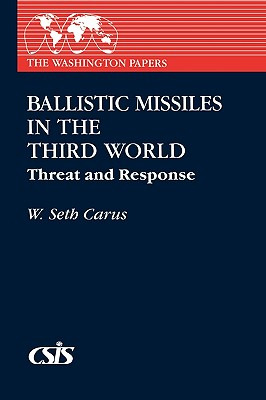 Libro Ballistic Missiles In The Third World: Threat And R...