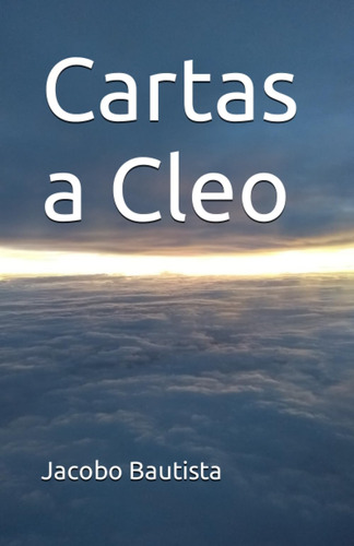 Libro: Cartas A Cleo: 101 Historias De Desamor (spanish Edit