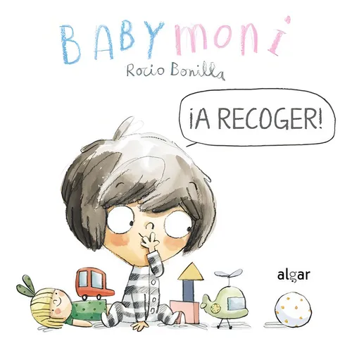 A RECOGER, de Rocío Bonilla. Editorial Algar Editorial, tapa dura en español