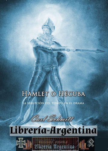 Libro Hamlet O Hécuba - Carl Schmitt