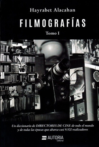 Filmografias - Tomo I Y Ii - Hayrabet Alacahan